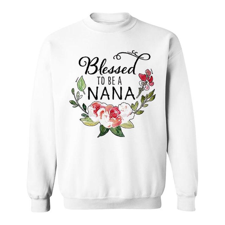 Blessed To Be A Nana With Pink Flowers Sweatshirt