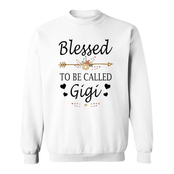Blessed To Be Called Gigi Mothers Day Gifts Sweatshirt