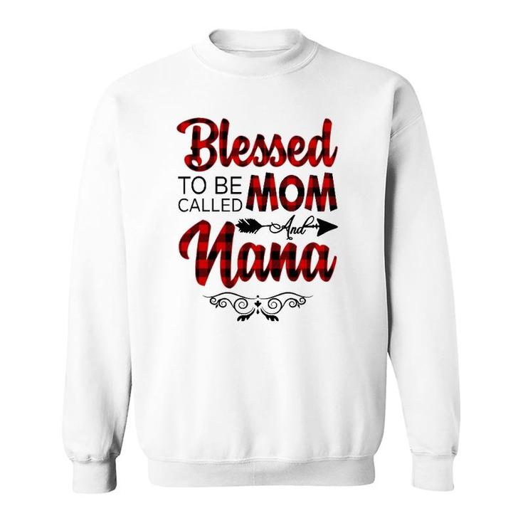 Blessed To Be Called Mom And Nana  Floral Grandma Sweatshirt