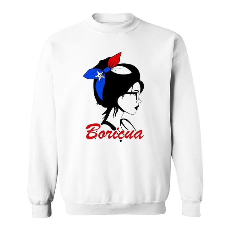 Boricua Girl Puerto Rican Mujer Puertoriqueña Flag Sweatshirt