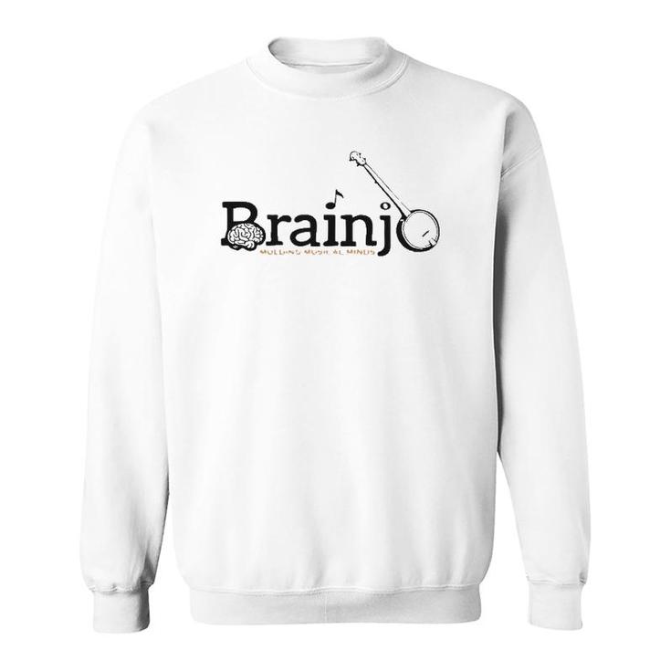 Brainjo - Molding Musical Minds Sweatshirt