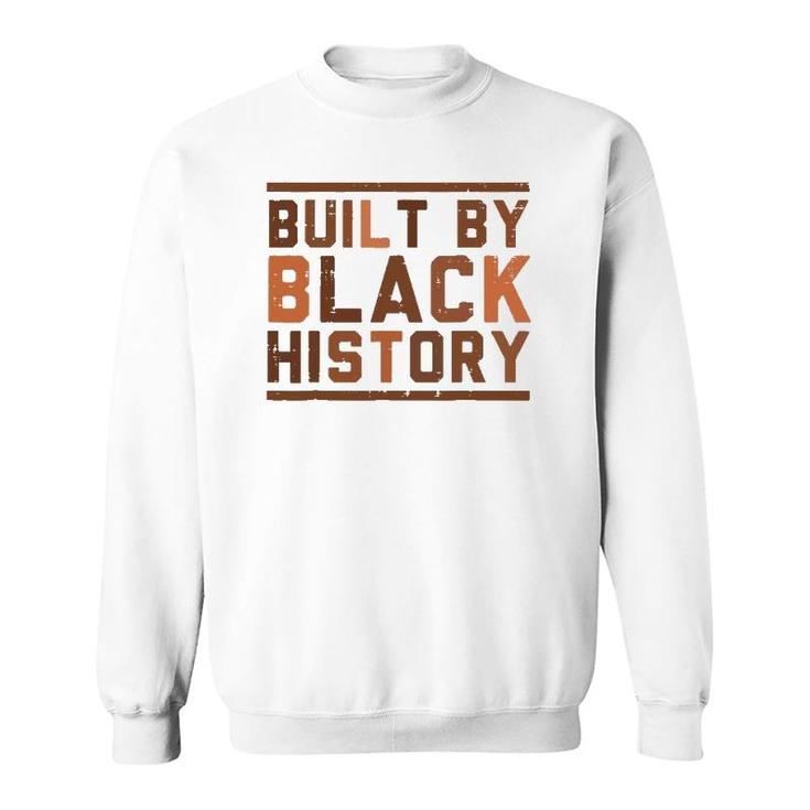Built By Black History Bhm African Pride Month Men Women Sweatshirt