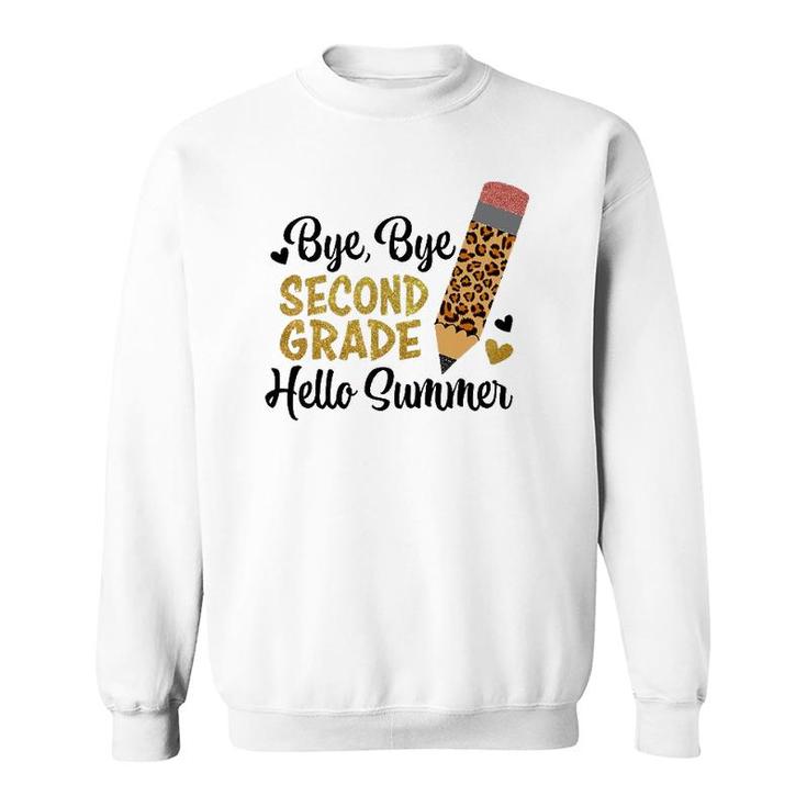 Bye Bye Second Grade Hello Summer Peace Out Second Grade Sweatshirt