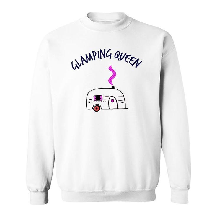 Camping And Glamping Tees Glamping Queen Happy Glamper Tee Sweatshirt
