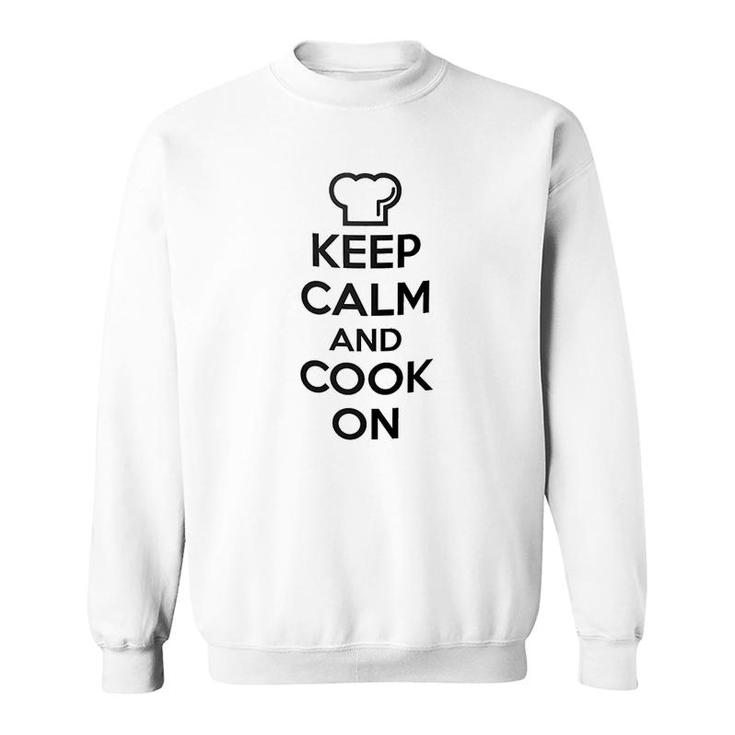Chef Keep Calm And Cook On Sweatshirt