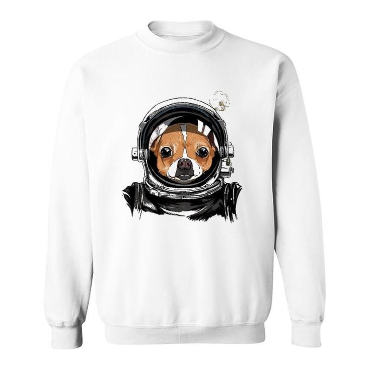Chihuahua Dog Astronaut Space Exploration Astronomy Lover Sweatshirt