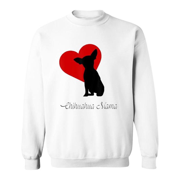 Chihuahua Mama Gift Women Dog Lovers Chiwawa Pets Silhouette Sweatshirt