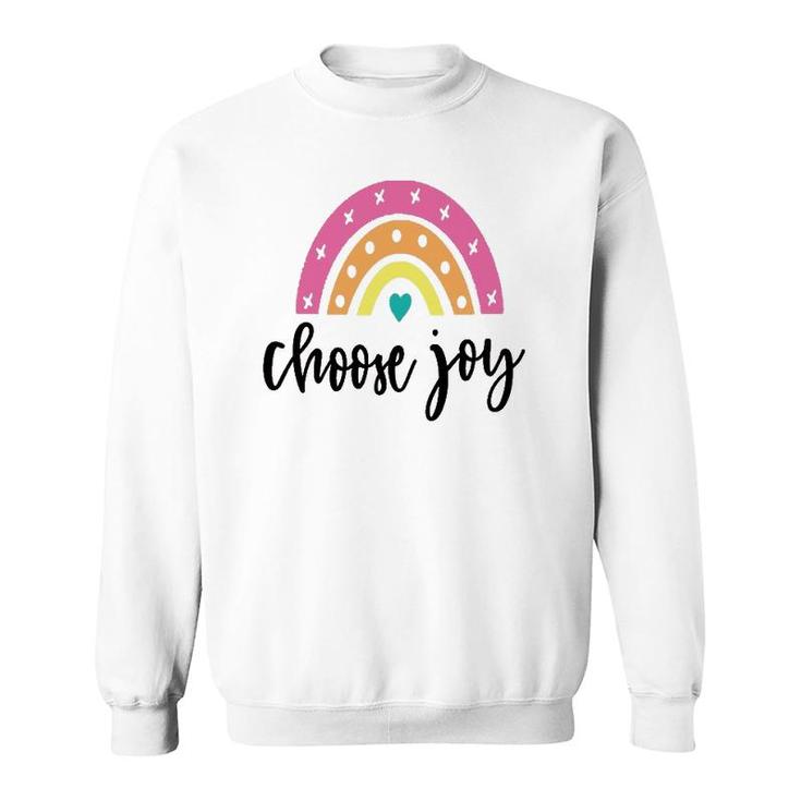 Choose Joy Gifts For Friends Girlfriends Mom Sisters Sweatshirt