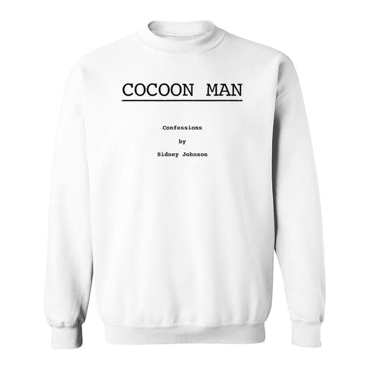 Cocoon Man Confessions By Sidney Johnson Long Sleeve T Shirt T