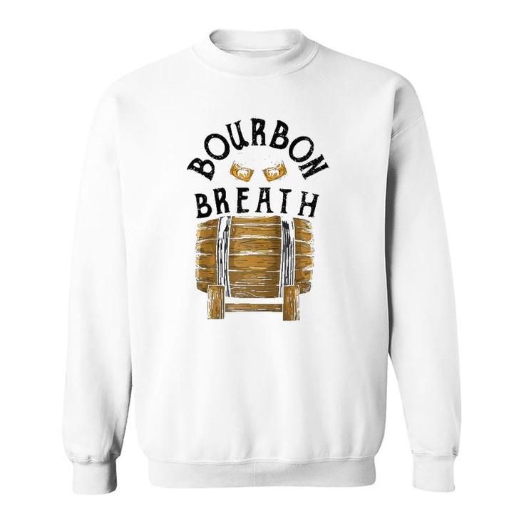 Cool Bourbon Breath Funny Glass Whiskey Lover Drinker Gift Raglan Baseball Tee Sweatshirt