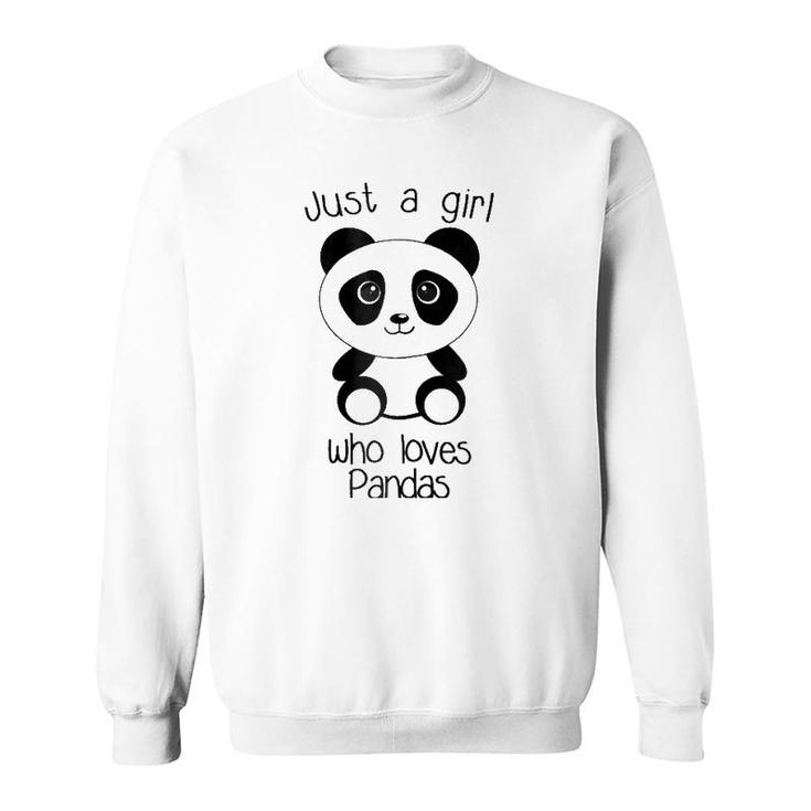 Cute Just A Girl Who Loves Pandas Gift Girls Sweatshirt