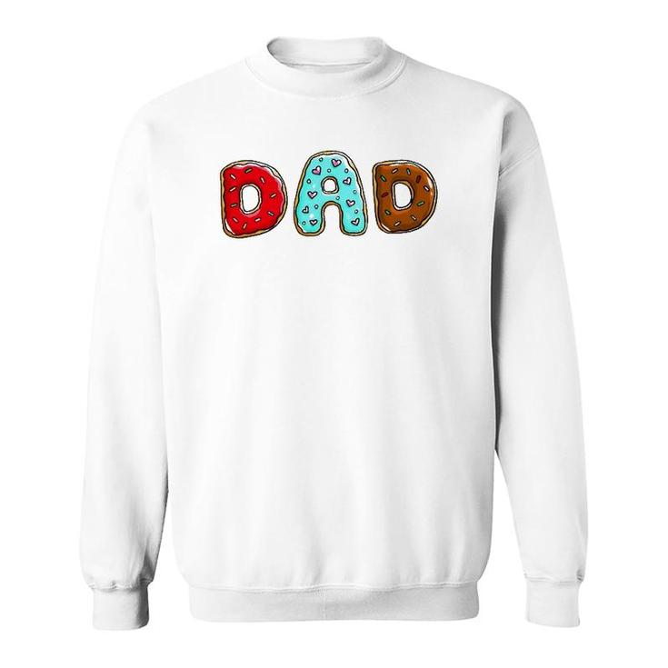 Dad Donuts Funny Doughnut Day 2022 Gift Sweatshirt