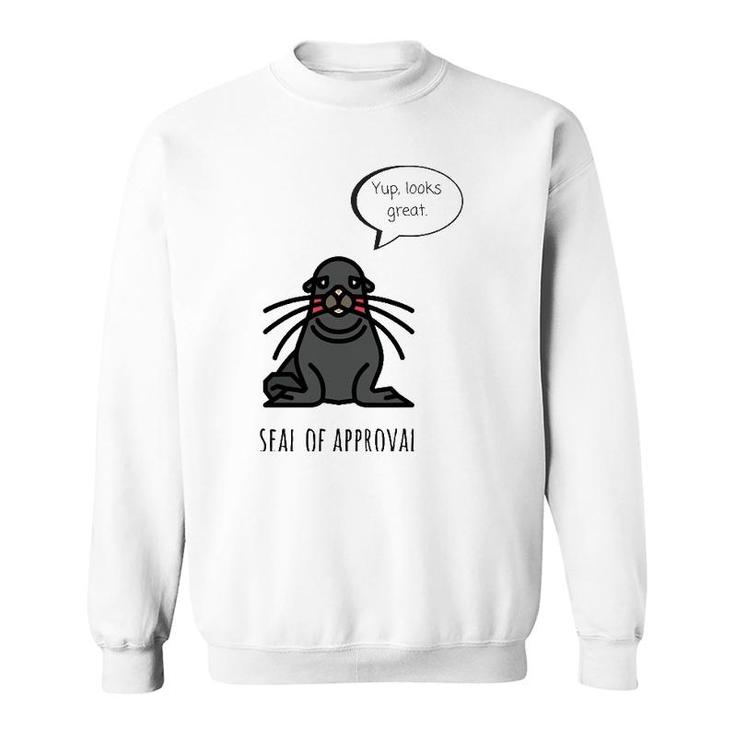 Dad Joke Seal Of Approval Gift For Woman Or Girl Sweatshirt