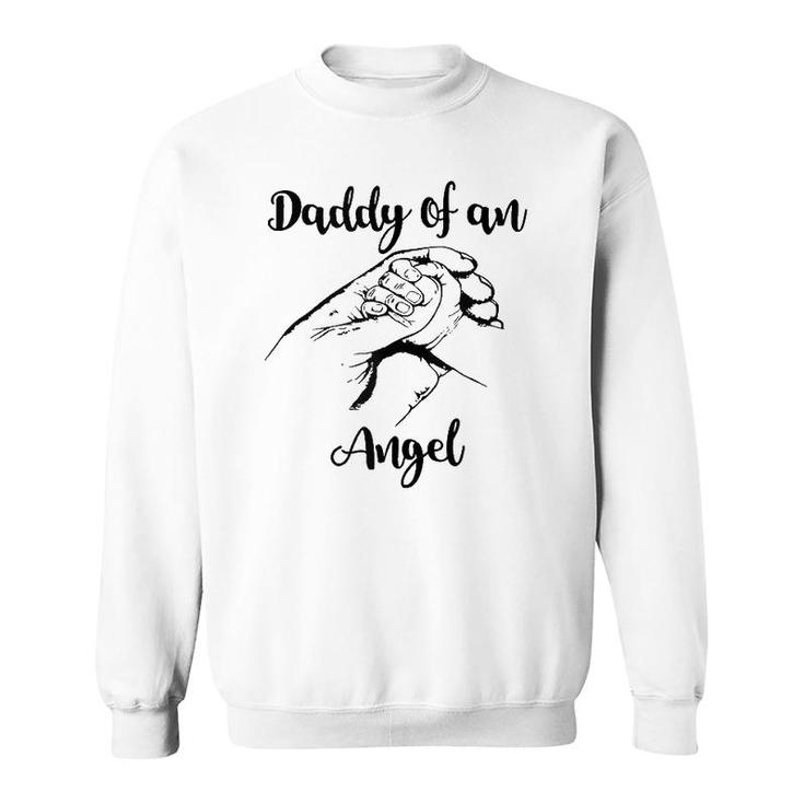 Daddy Of An Angel Pregnancy Loss Miscarriage Gift For Dads  Sweatshirt