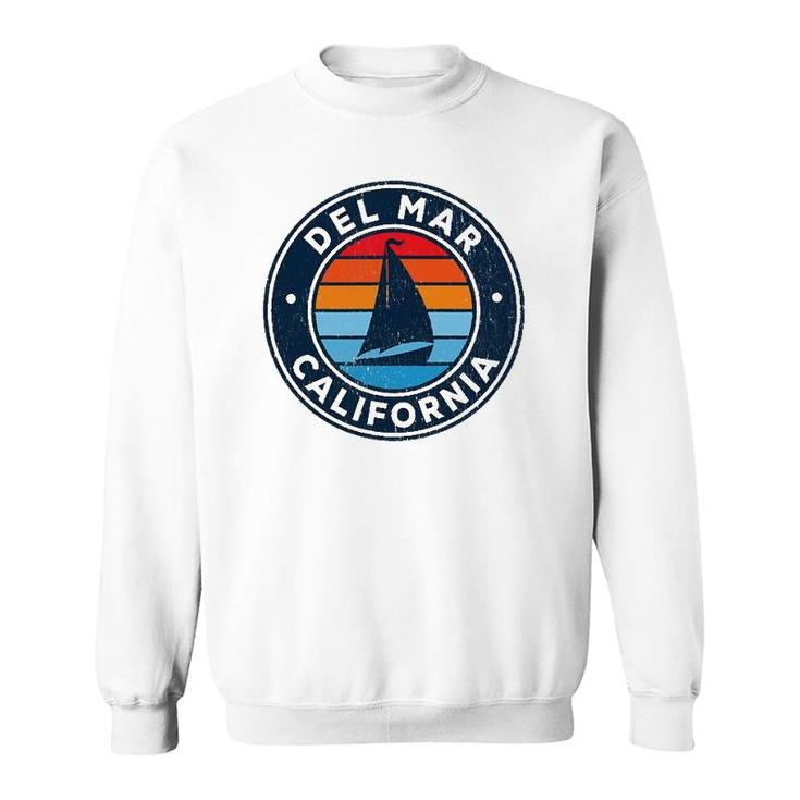 Del Mar California Ca Vintage Sailboat Retro 70S Sweatshirt