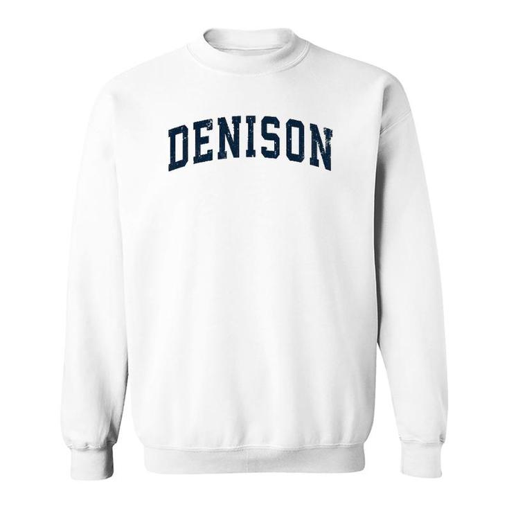 Denison Texas Tx Vintage Sports Design Navy Design Sweatshirt