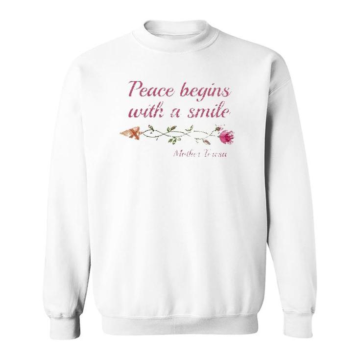 Distressed Mother Teresa Quote Peace Beings With Smile Sweatshirt