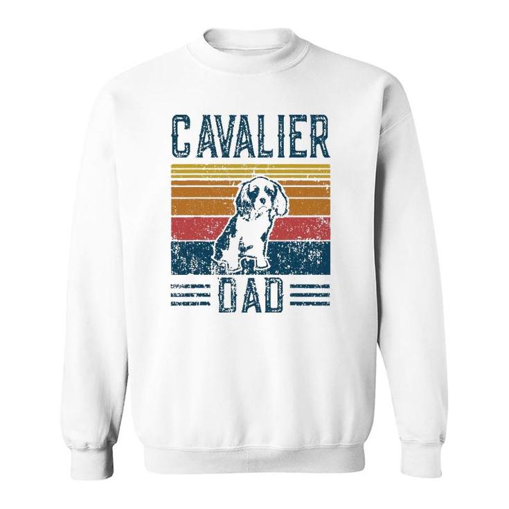 Dog Cavalier King Charles Spaniel Vintage Cavalier Dad Sweatshirt