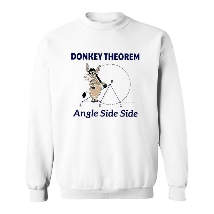 Donkey Theorem Angle Side Side Sweatshirt