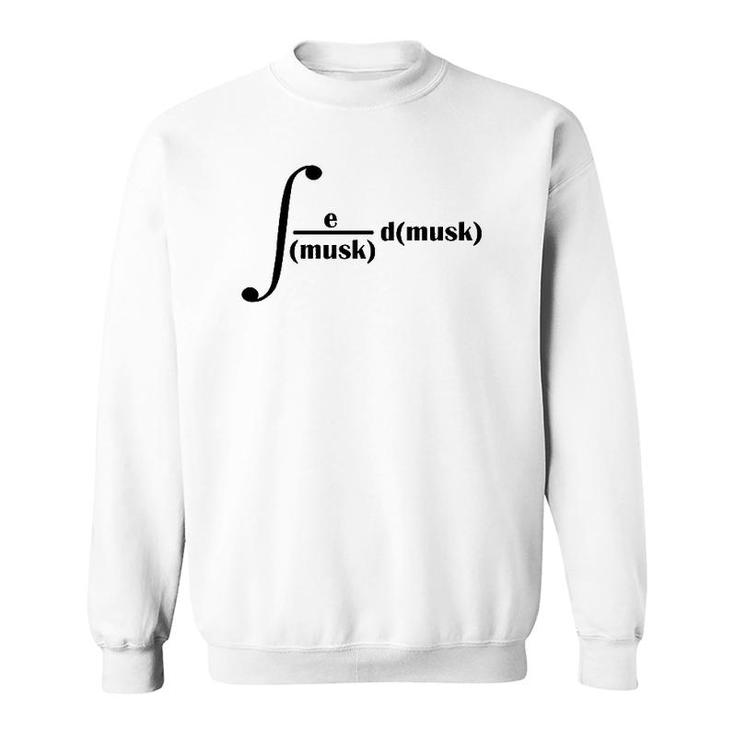 E Ln Natural Logarithm Musk Math Teacher Sweatshirt