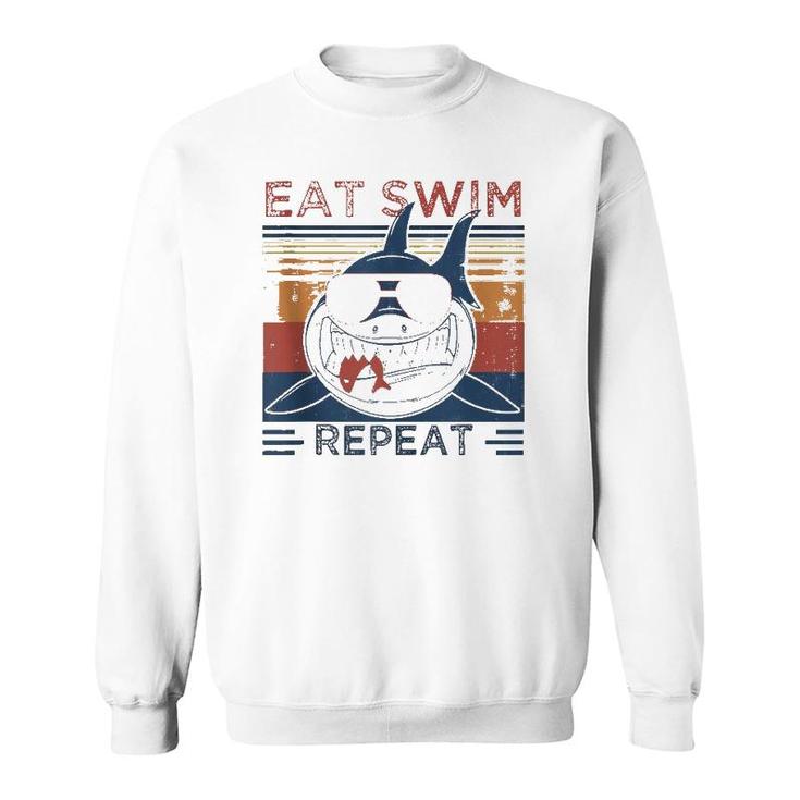 Eat Swim Repeat Shark Lovers Retro Vintage For The Week  Sweatshirt