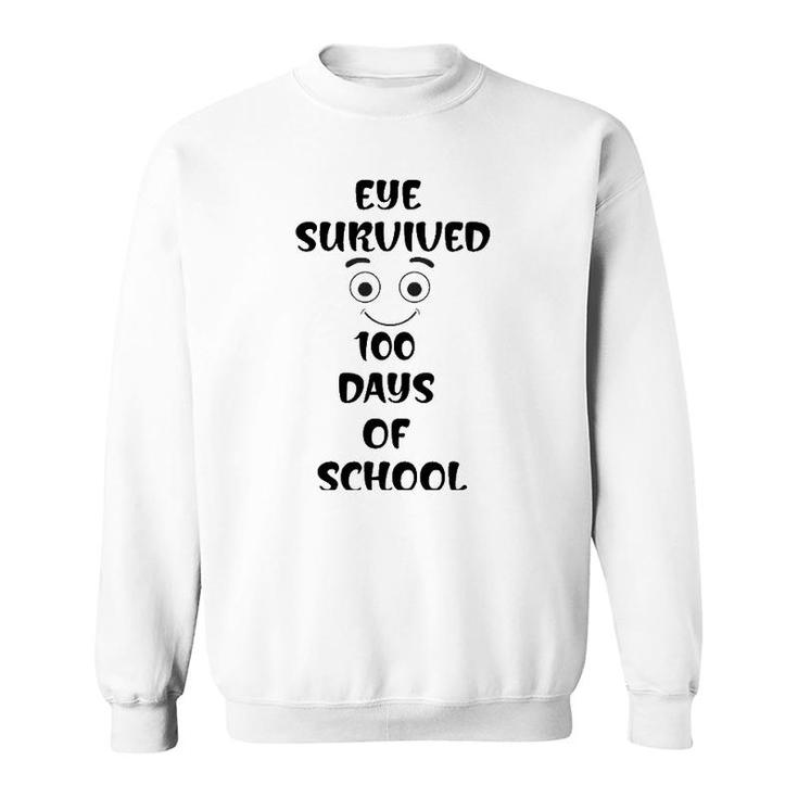 Eye Survived 100 Days Of School Teacher Sweatshirt