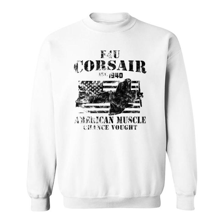 F4u Corsair Wwii Fighter American Muscle Vintage Sweatshirt