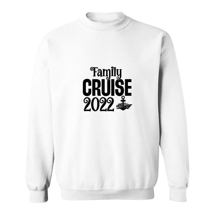 Family Cruise Squad Trip 2022 I Love Trips Sweatshirt