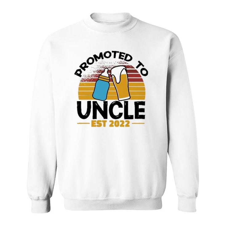 First Time Uncle Promoted To Uncle 2022  Sweatshirt