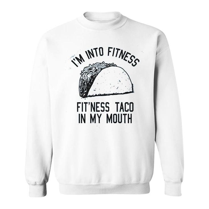 Fitness Taco Sweatshirt