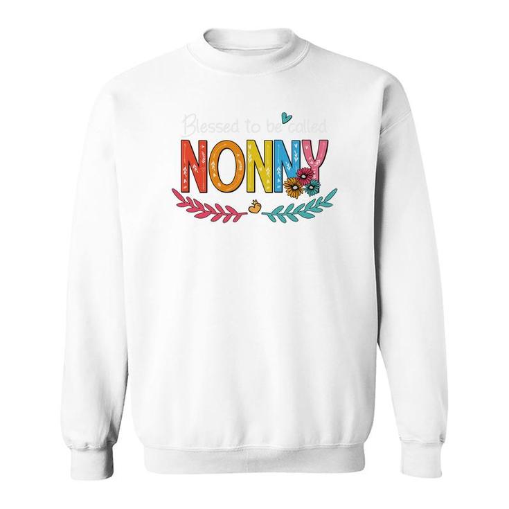 Flower Blessed To Be Called Nonny Sweatshirt