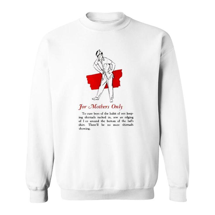 For Mothers Only To Cure Boys Sweatshirt
