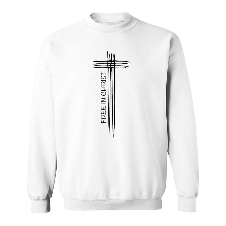 Free In Christ Cross John 836 Verse Sweatshirt