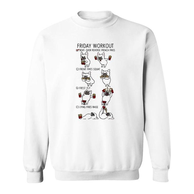 Friday Workout French Bulldog Gym Sweatshirt