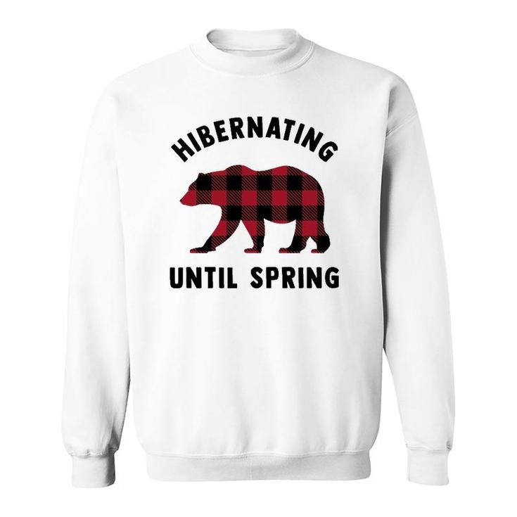 Funny Attitude Hibernating Until Spring Polar Bear Gift Sweatshirt