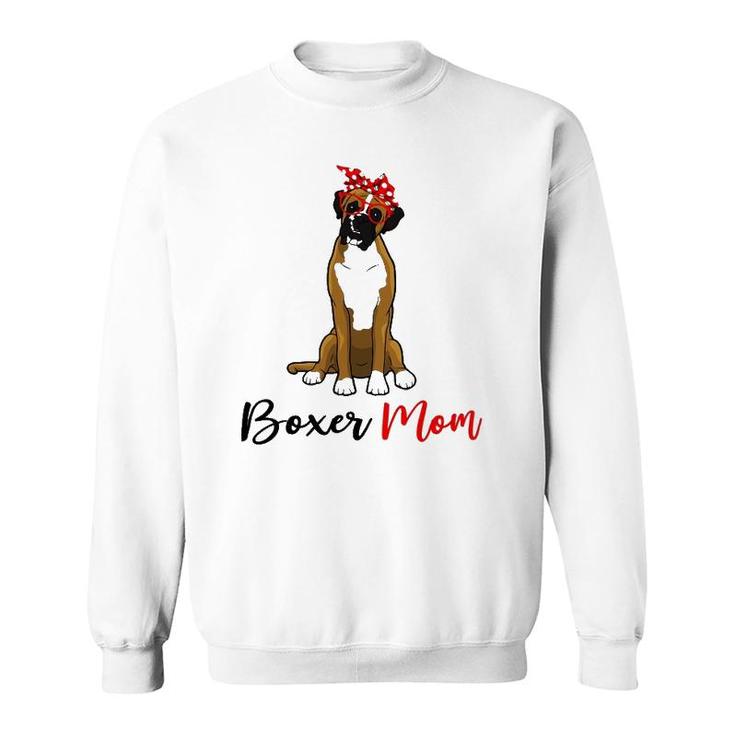 Funny Boxer Mom Dog Lover Mother's Day Sweatshirt