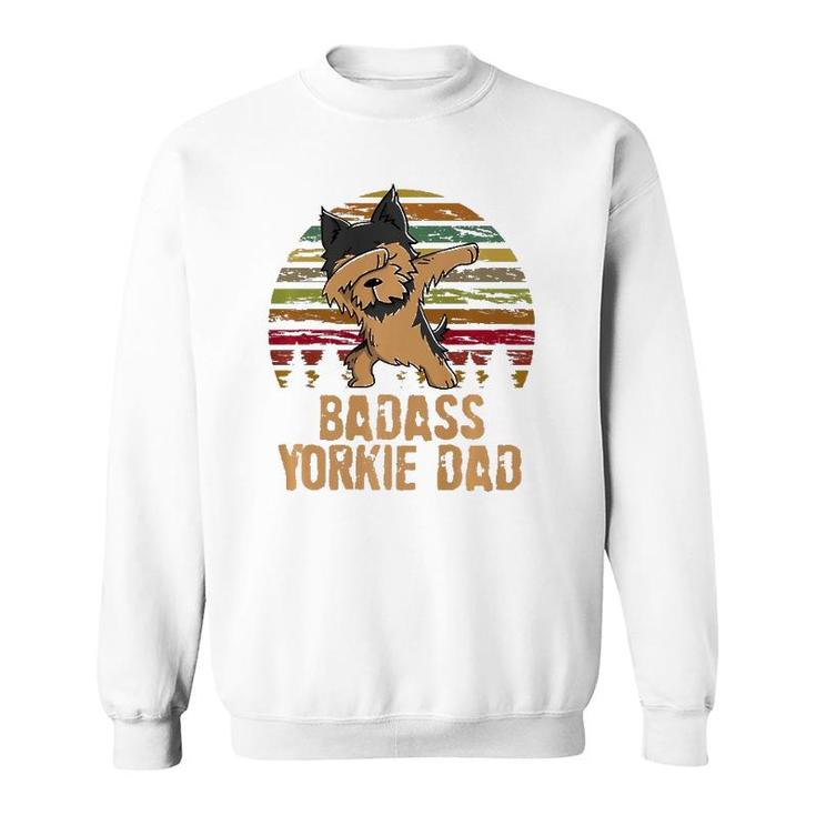 Funny Dabbing Badass Yorkie Dad  Sweatshirt