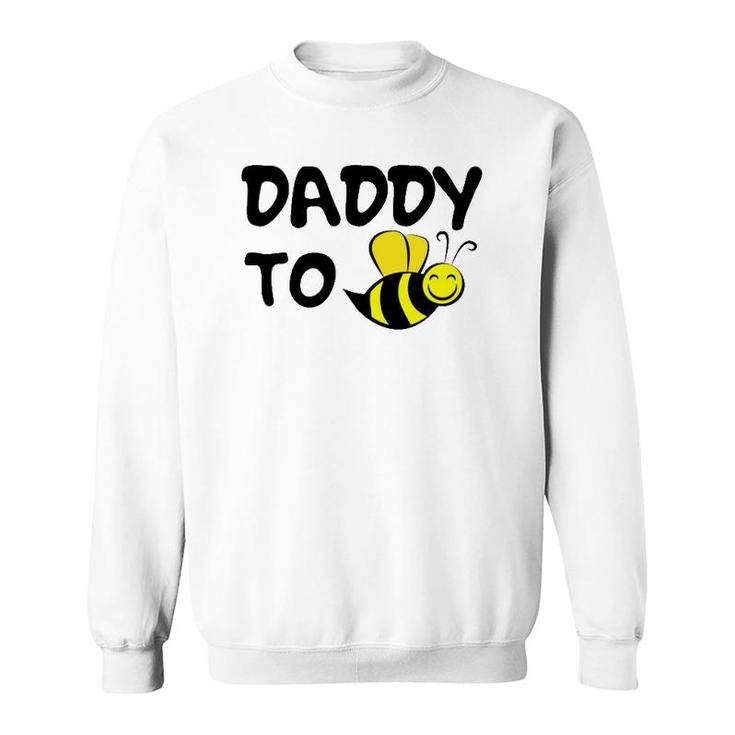 Funny Daddy To Be Promoted To Dad Soon To Be Father's Day  Sweatshirt