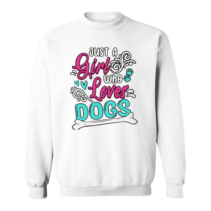 Funny Just A Girl Who Loves Dogs Dog Mom Whisperers Sweatshirt