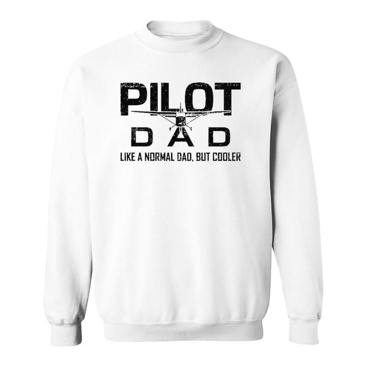 Funny Pilot Dad Airplane Aviation Lover Husband Pilot Father  Sweatshirt