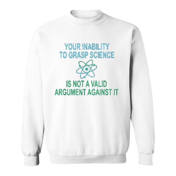 Funny Pro Science Advocate Sweatshirt