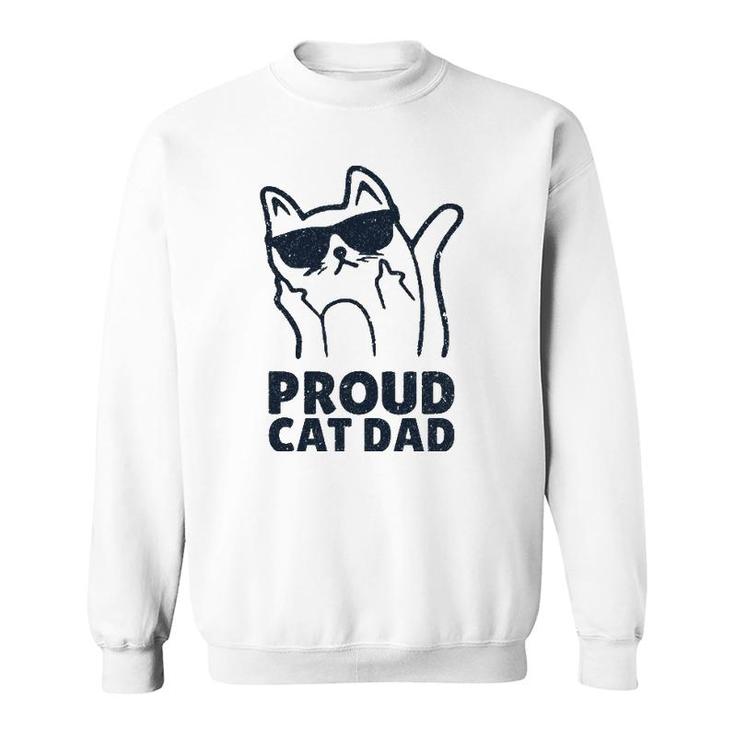 Funny Retro Proud Cat Dad Showing The Finger For Cat Lovers Sweatshirt