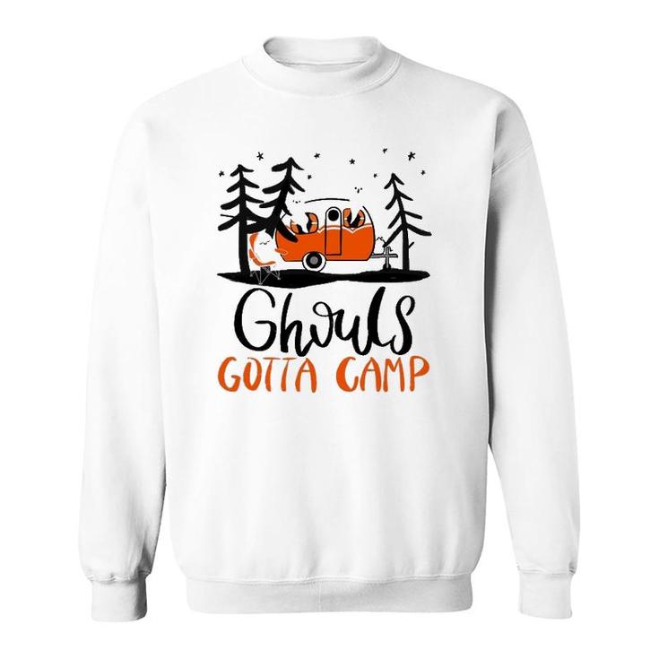Ghouls Gotta Camp Funny Punny Halloween Ghost Rv Camping Sweatshirt