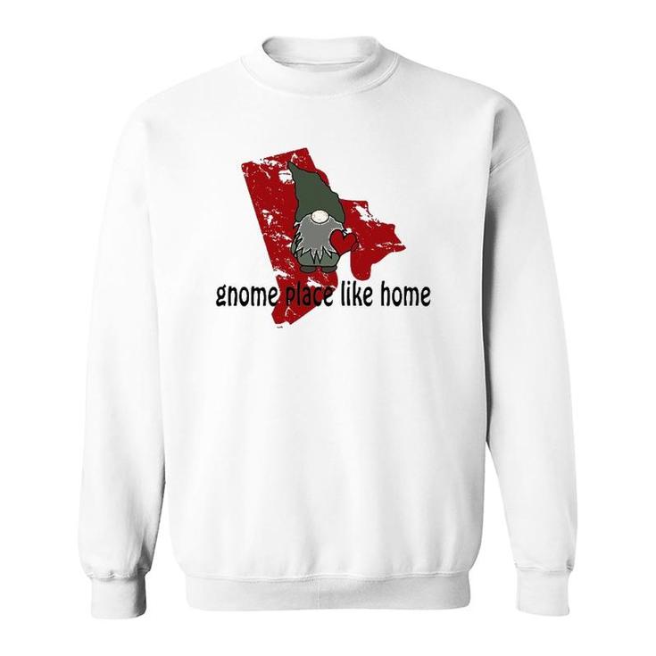 Gnome Place Like Home Rhode Island Sweatshirt