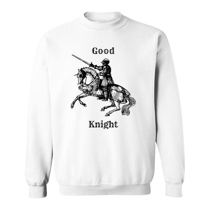 Good Knight Night Graphic Lover Gift Sweatshirt