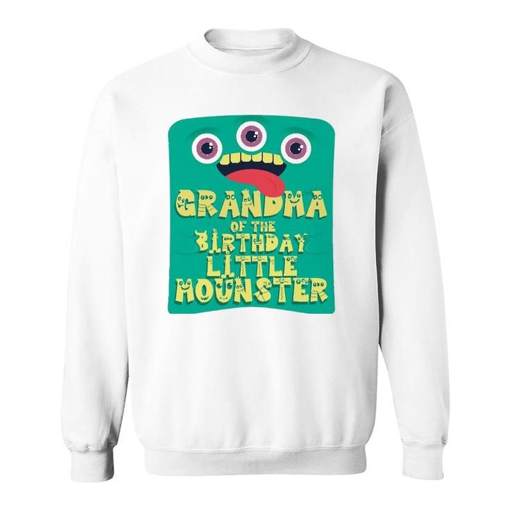 Grandma Of Birthday Boy Little Monster Matching Family Sweatshirt