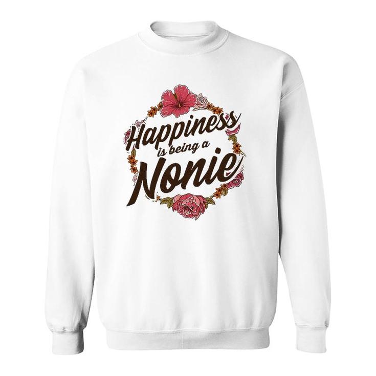 Happiness Is Being A Nonie Cute Floral Mother's Day Gift Sweatshirt