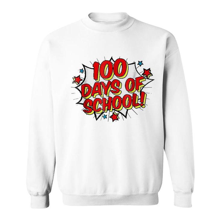 Happy 100th 100 Days Of School Sweatshirt