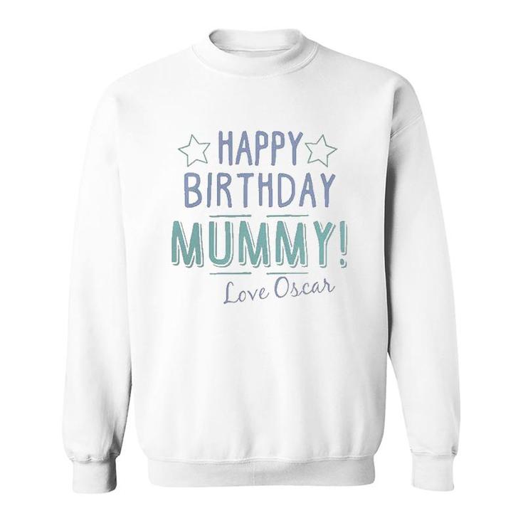 Happy Birthday Mummy Personalised Baby Funny Gift Cute Mothers Day Sweatshirt