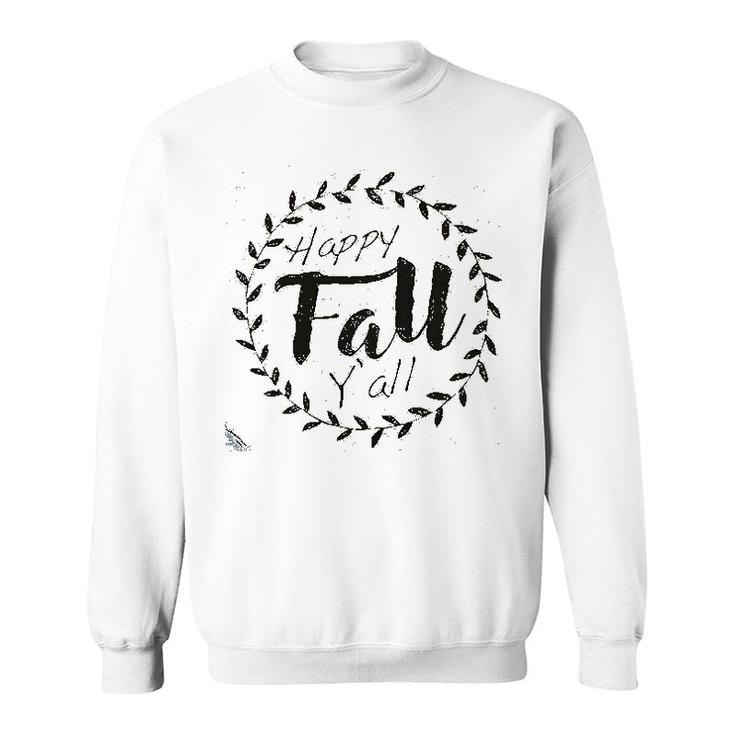 Happy Fall Yall Cute Thanksgiving Autumn Leaves Sweatshirt Happy Fall Yall Cute Thanksgiving Autumn Leaves Sweatshirt